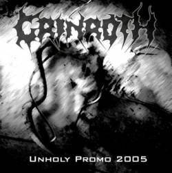Grinroth : Unholy Promo 2005